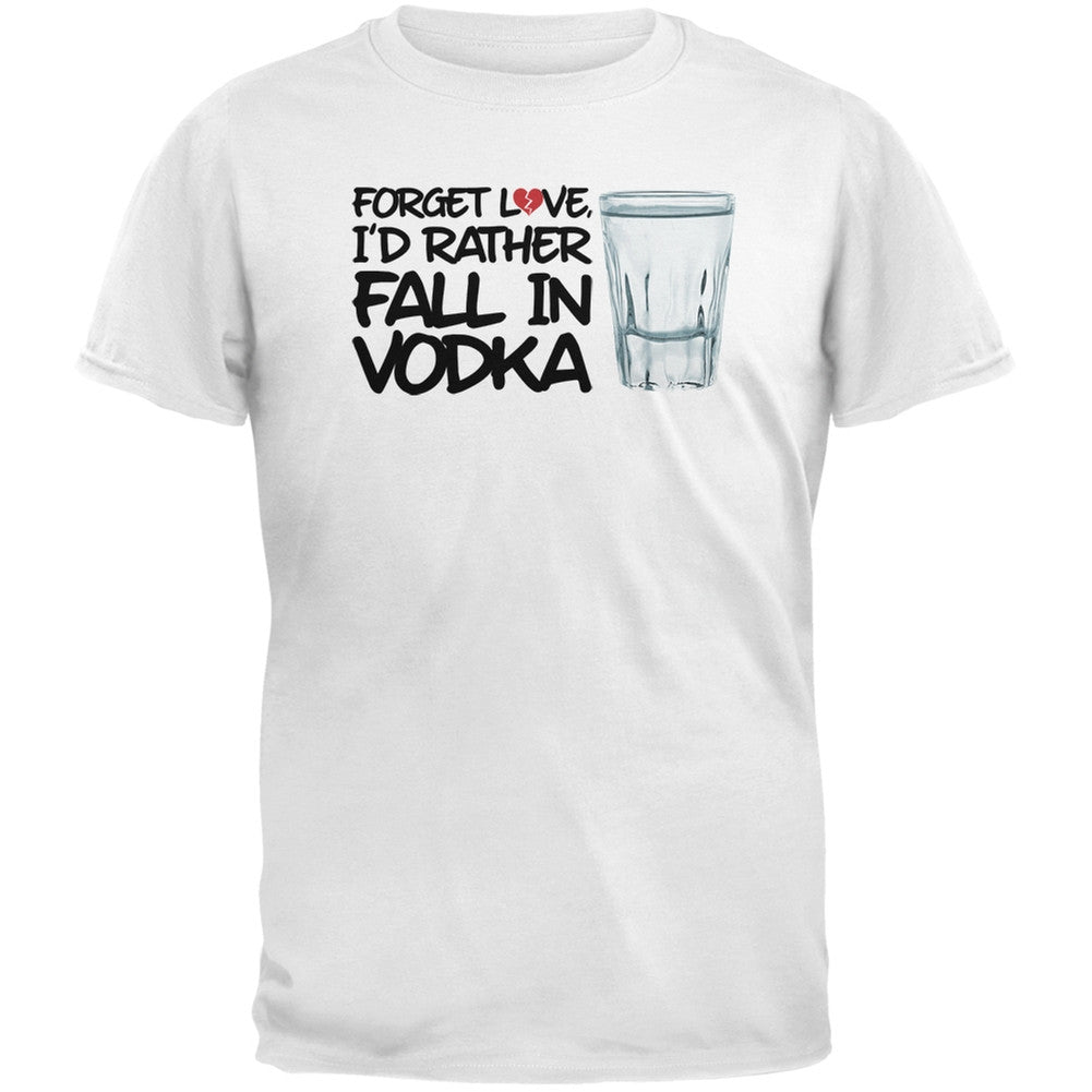 Valentine's Day - Forget Love, I'd Rather Fall in Vodka Black Adult T-Shirt Men's T-Shirts Old Glory   