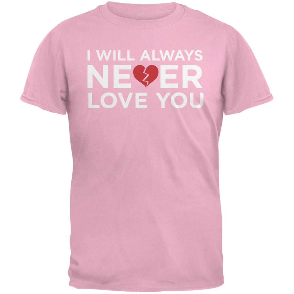 I Will Always Never Love You Black Adult T-Shirt Men's T-Shirts Old Glory   