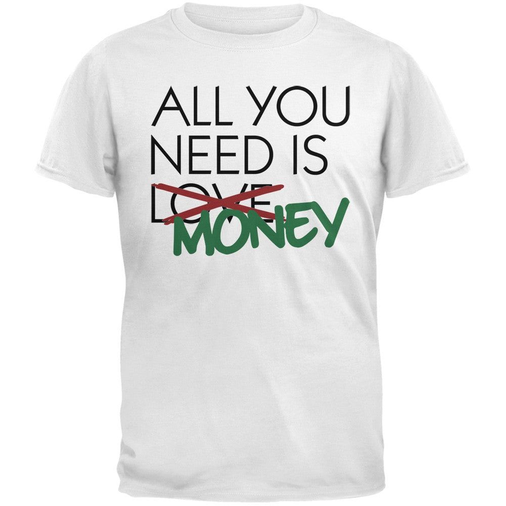 All You Need is Money, Not Love Black Adult T-Shirt Men's T-Shirts Old Glory   