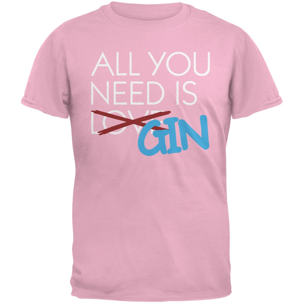 All You Need is Gin, Not Love Black Adult T-Shirt Men's T-Shirts Old Glory SM Pink 