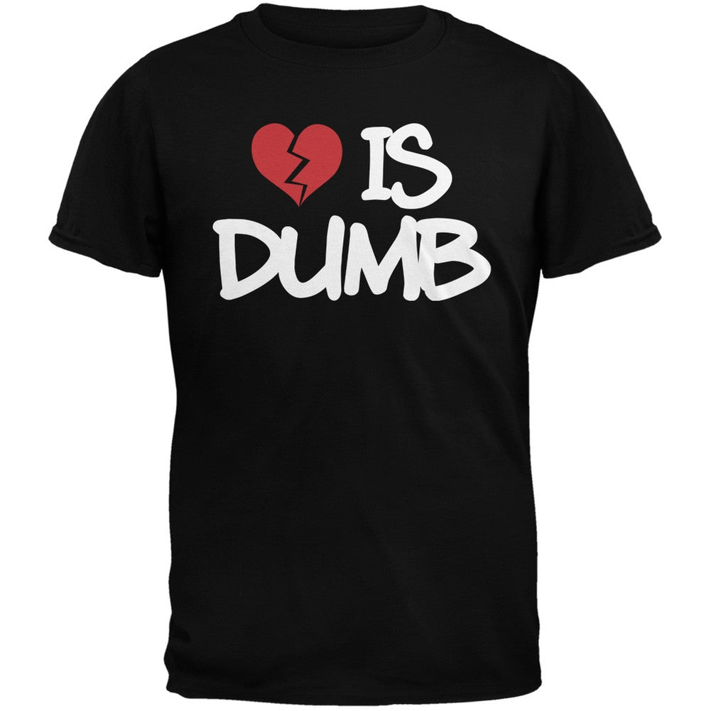 Love is Dumb Black Adult T-Shirt Men's T-Shirts Old Glory   