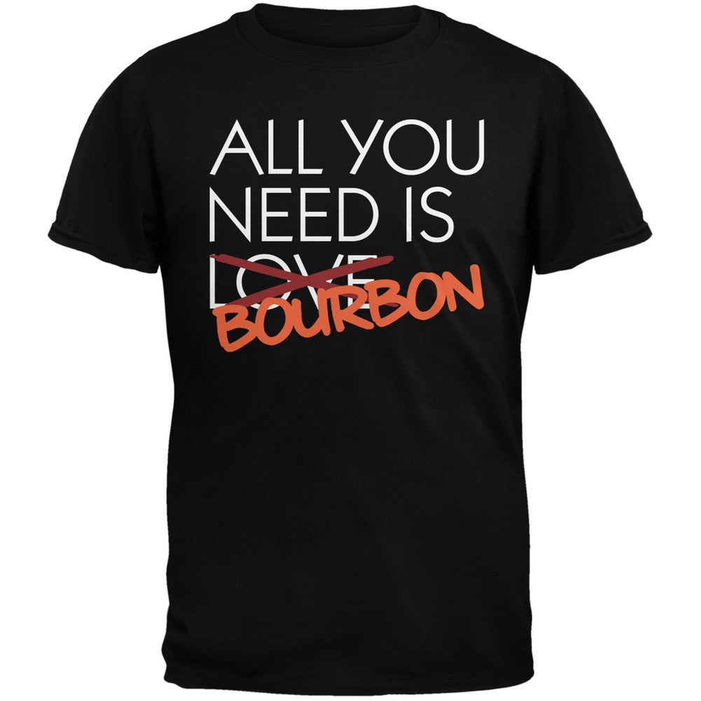 All You Need is Bourbon, Not Love Pink Adult T-Shirt Men's T-Shirts Old Glory SM Black 