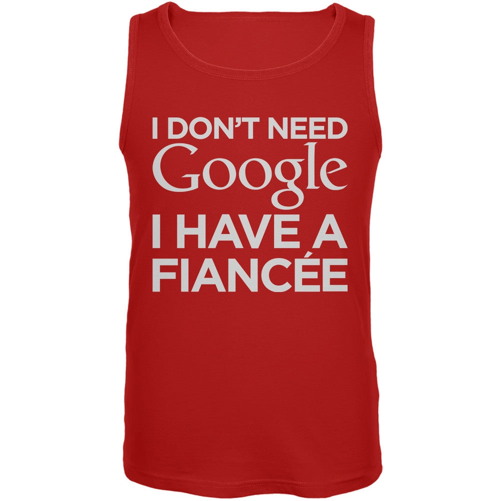 I Don't Need Google I Have a Fiancee Red Mens Tank Top Men's Tank Tops Old Glory 2XL Red 