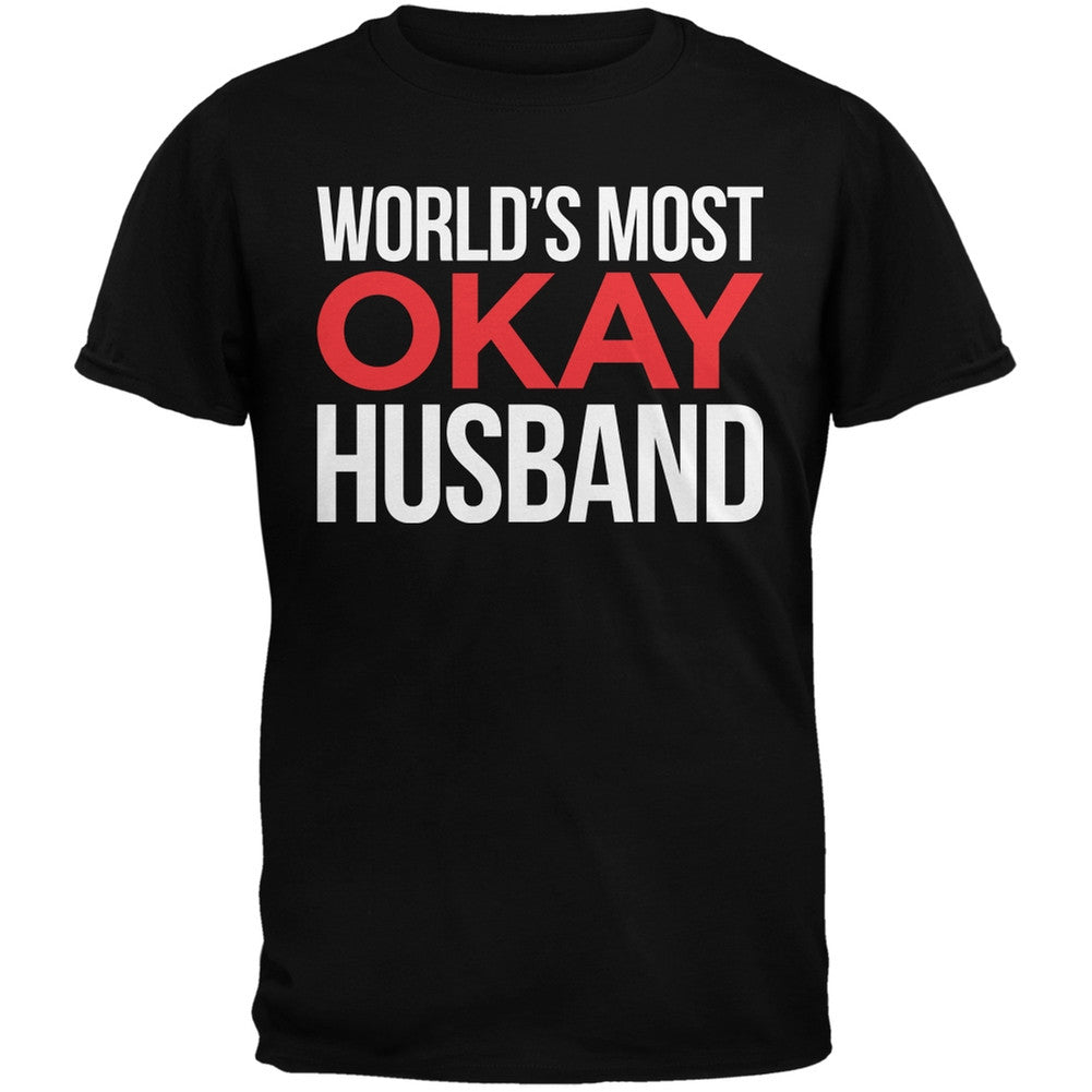 World's Most Okay Husband Black Mens T-Shirt Men's T-Shirts Old Glory   