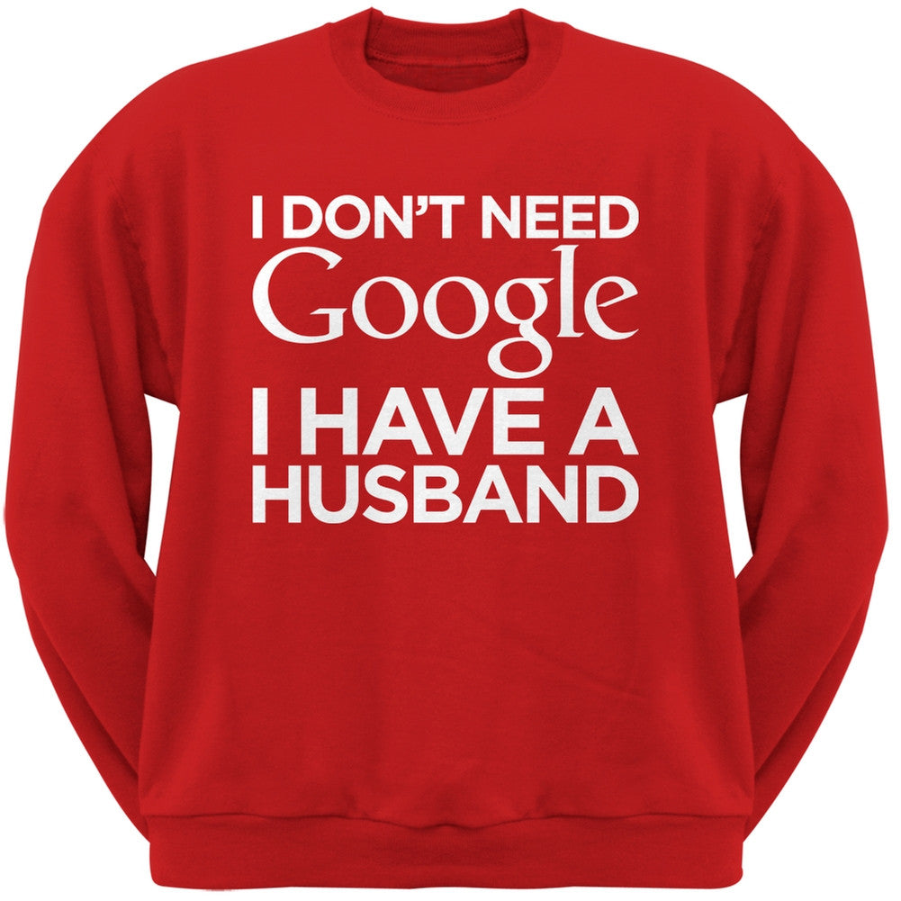 I Don't Need Google I Have a Husband Black Adult Crew Neck Sweatshirt Men's Sweatshirts Old Glory   