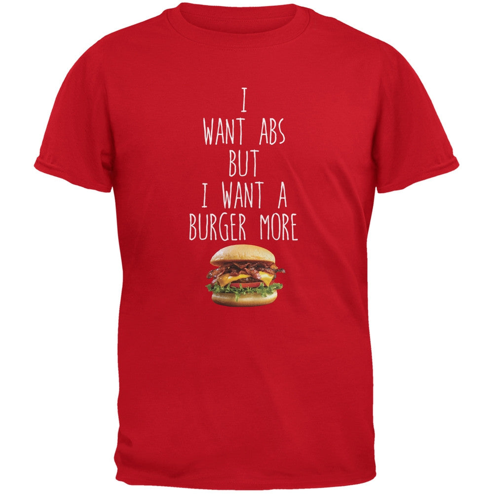 I Want Abs But I Want A Burger More Red Adult T-Shirt Men's T-Shirts Old Glory 2XL Red 