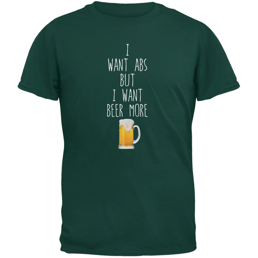 I Want Abs But I Want Beer More Dark Green Adult T-Shirt Men's T-Shirts Old Glory SM Green 