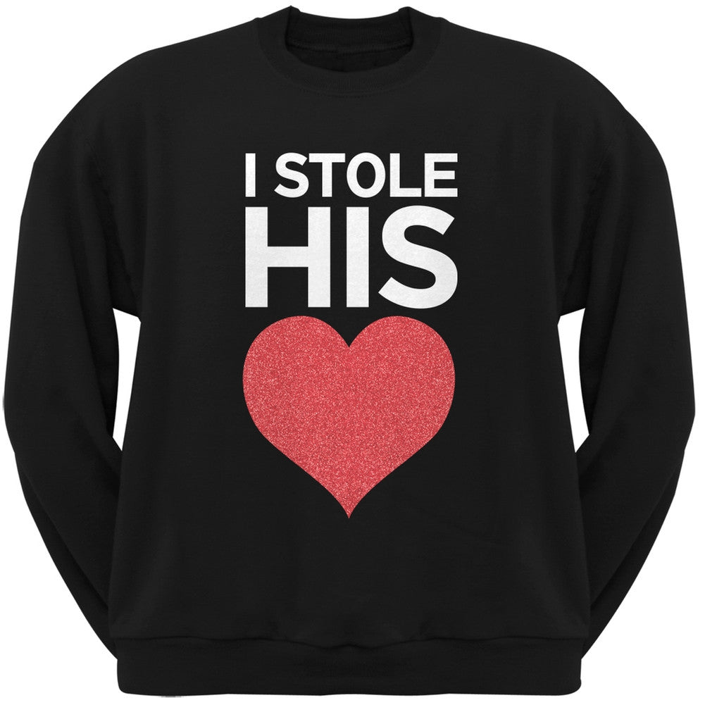 I Stole His Heart Black Adult Crew Neck Sweatshirt Men's Sweatshirts Old Glory   