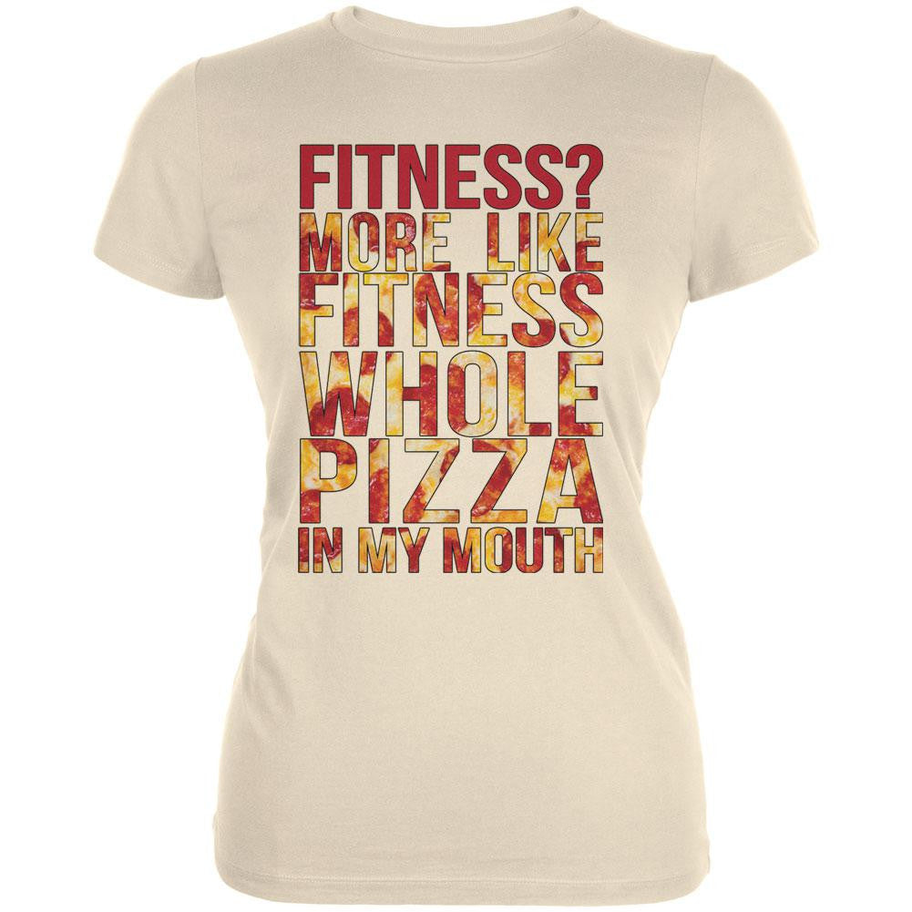 Fitness Whole Pizza In My Mouth Cream Soft Juniors T-Shirt Juniors T-Shirts Old Glory 2XL Off-White 