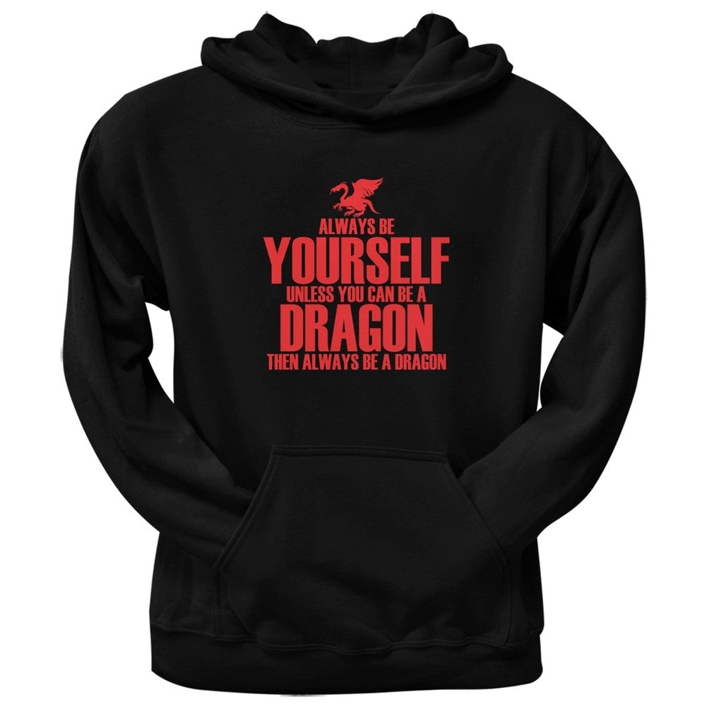 Always Be Yourself Dragon Black Adult Pullover Hoodie Men's Hoodies Old Glory 2XL Black 