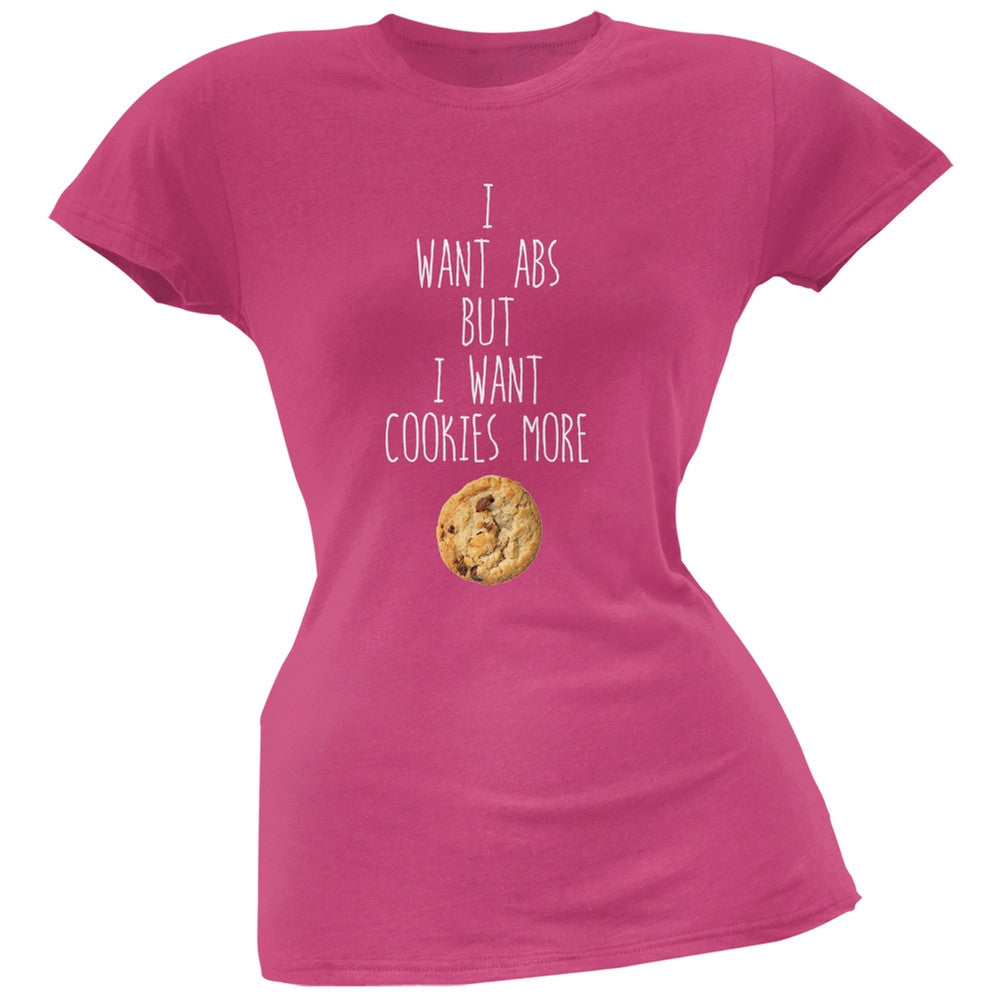 I Want Abs But I Want Cookies More Pink Soft Juniors T-Shirt Juniors T-Shirts Old Glory 2XL Pink 