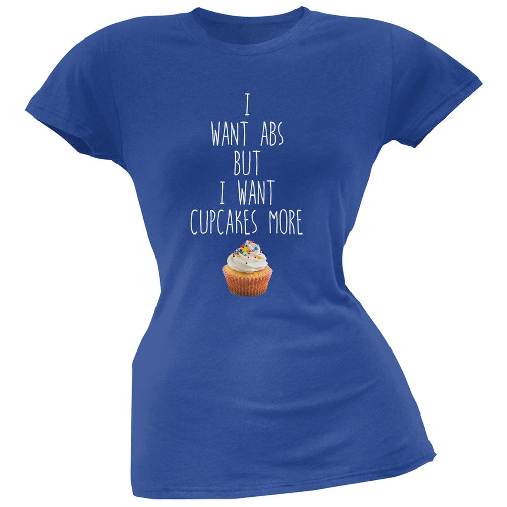 I Want Abs But I Want Cupcakes More Blue Soft Juniors T-Shirt Juniors T-Shirts Old Glory 2XL Blue 