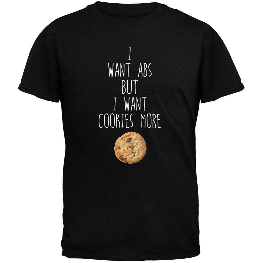 I Want Abs But I Want Cookies More Black Adult T-Shirt Men's T-Shirts Old Glory 2XL Black 