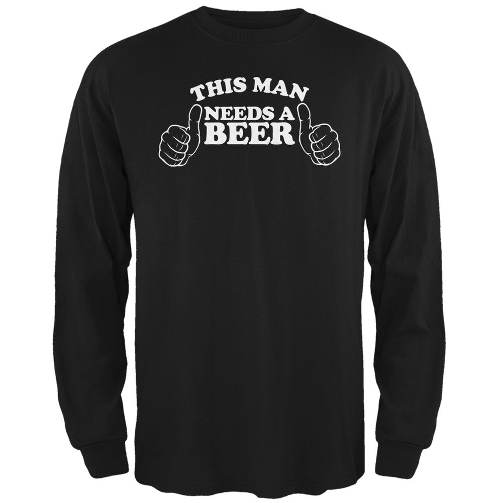 This Man Needs a Beer Black Adult Long Sleeve T-Shirt Men's Long Sleeves Old Glory 2XL Black 