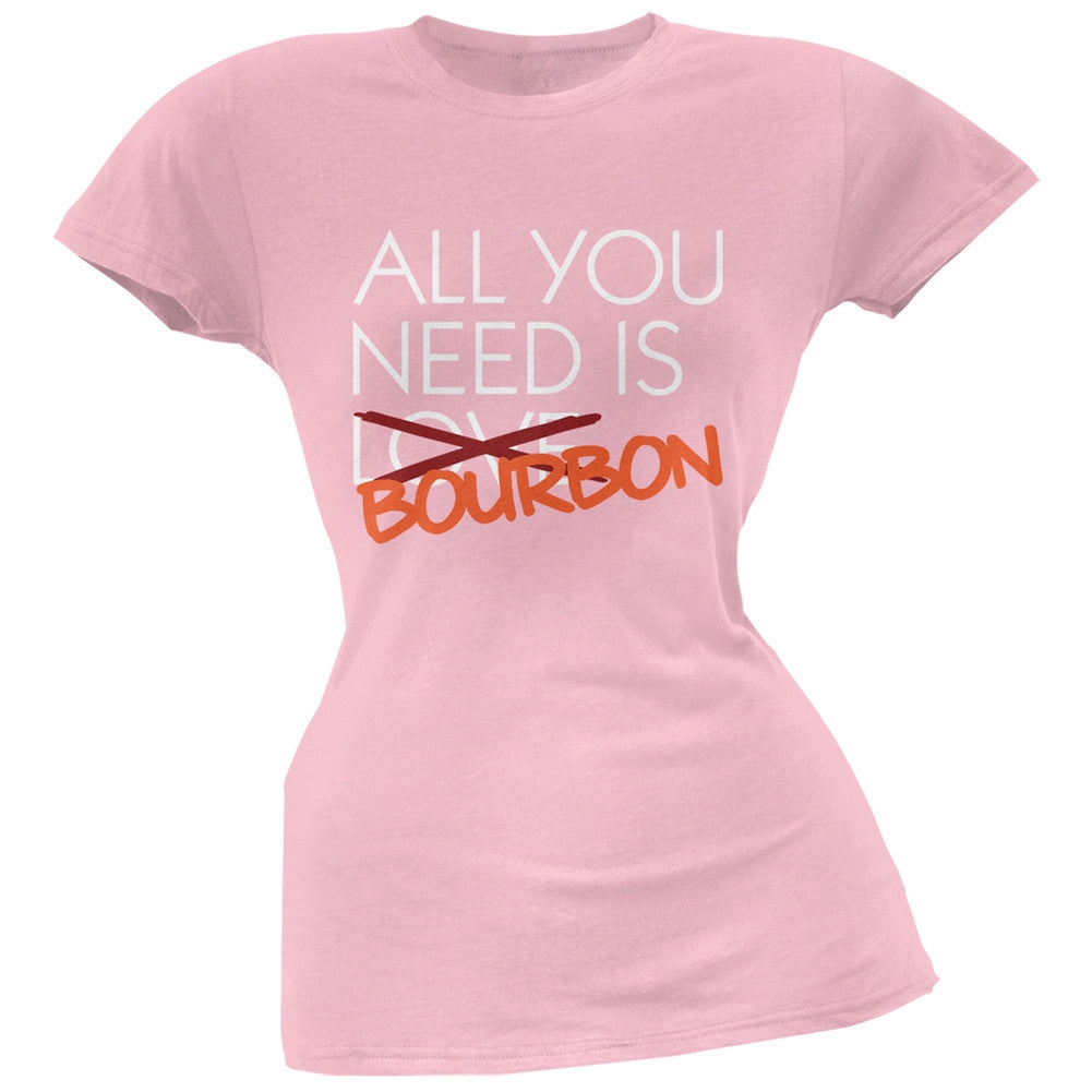 All You Need is Bourbon, Not Love Black Soft Juniors T-Shirt Juniors T-Shirts Old Glory SM Pink 