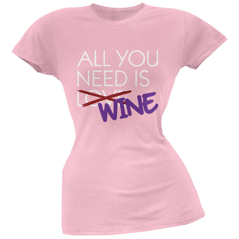 All You Need is Wine, Not Love Black Soft Juniors T-Shirt Juniors T-Shirts Old Glory SM Pink 