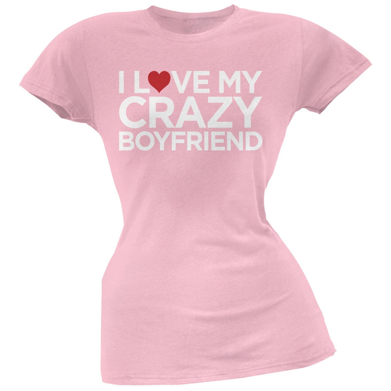 I Love My Crazy Boyfriend Pink Soft Juniors T-Shirt Juniors T-Shirts Old Glory   