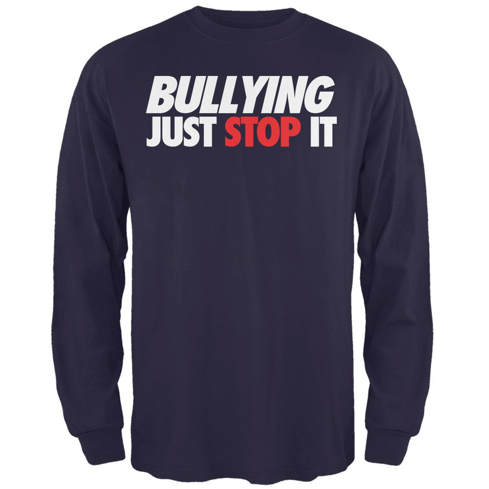 Just Stop It Bullying Black Adult Long Sleeve T-Shirt Men's Long Sleeves Old Glory   