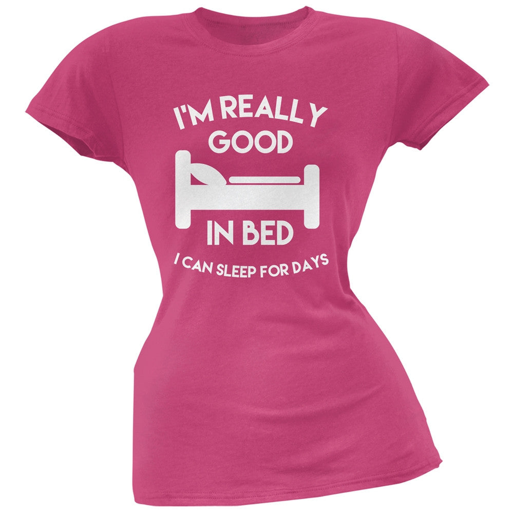 I'm Good In Bed Pink Soft Juniors T-Shirt Juniors T-Shirts Old Glory 2XL Pink 