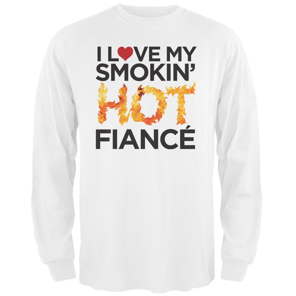 I Love My Smokin Hot Fiance' Black Adult Long Sleeve T-Shirt Men's Long Sleeves Old Glory   