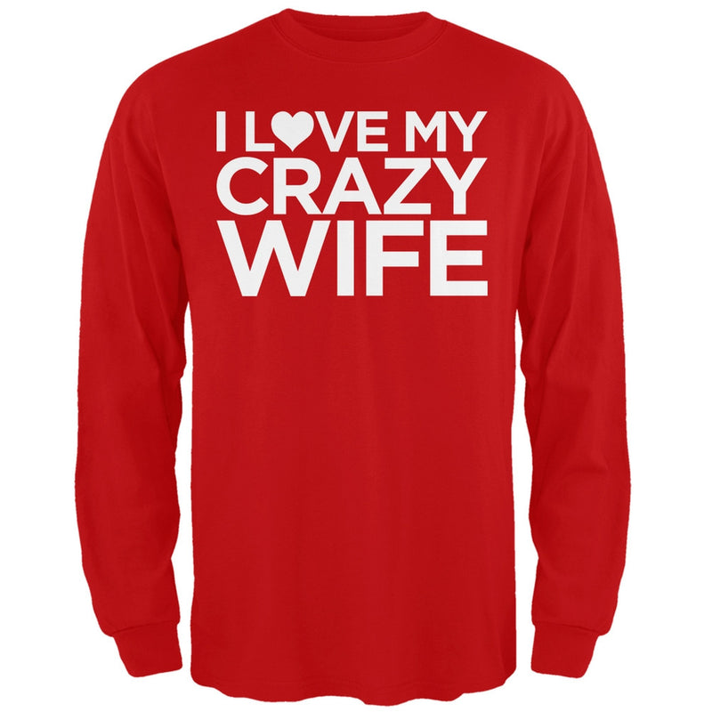 I Love My Crazy Wife Black Adult Long Sleeve T-Shirt Men's Long Sleeves Old Glory   