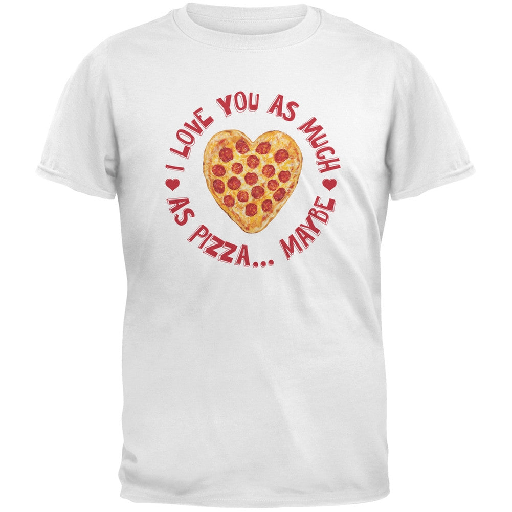 I Love You As Much As Pizza White Youth T-Shirt Youth T-Shirts Old Glory LG White 