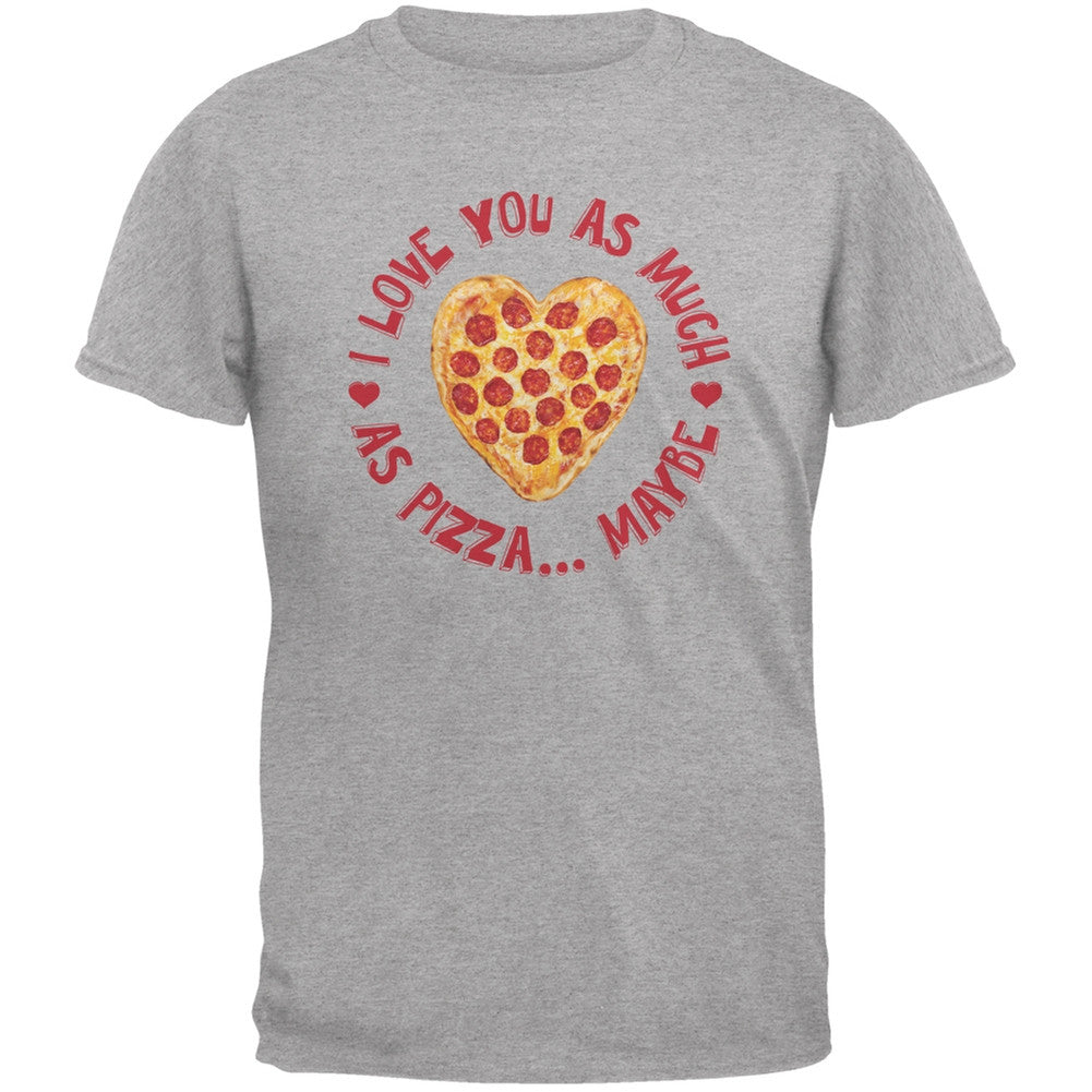 I Love You As Much As Pizza Grey Youth T-Shirt Youth T-Shirts Old Glory LG Grey 