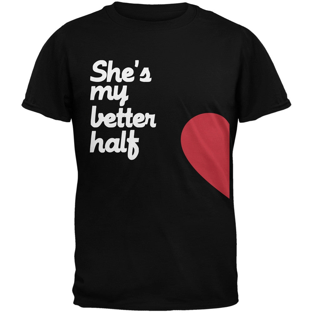 She's My Better Half Black Adult T-Shirt Men's T-Shirts Old Glory 2XL Black 