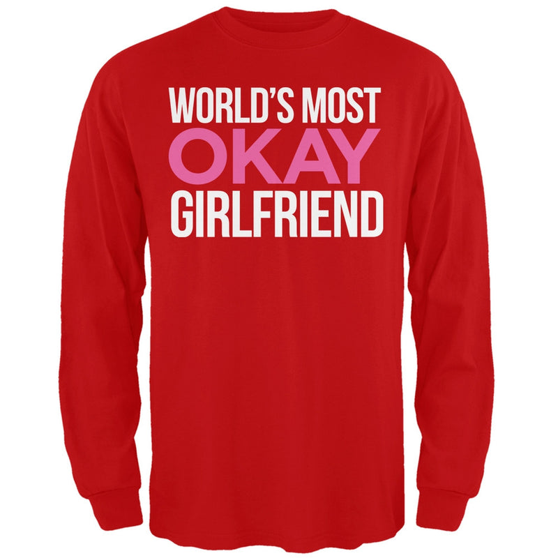 World's Most Okay Girlfriend Black Adult Long Sleeve T-Shirt Men's Long Sleeves Old Glory   