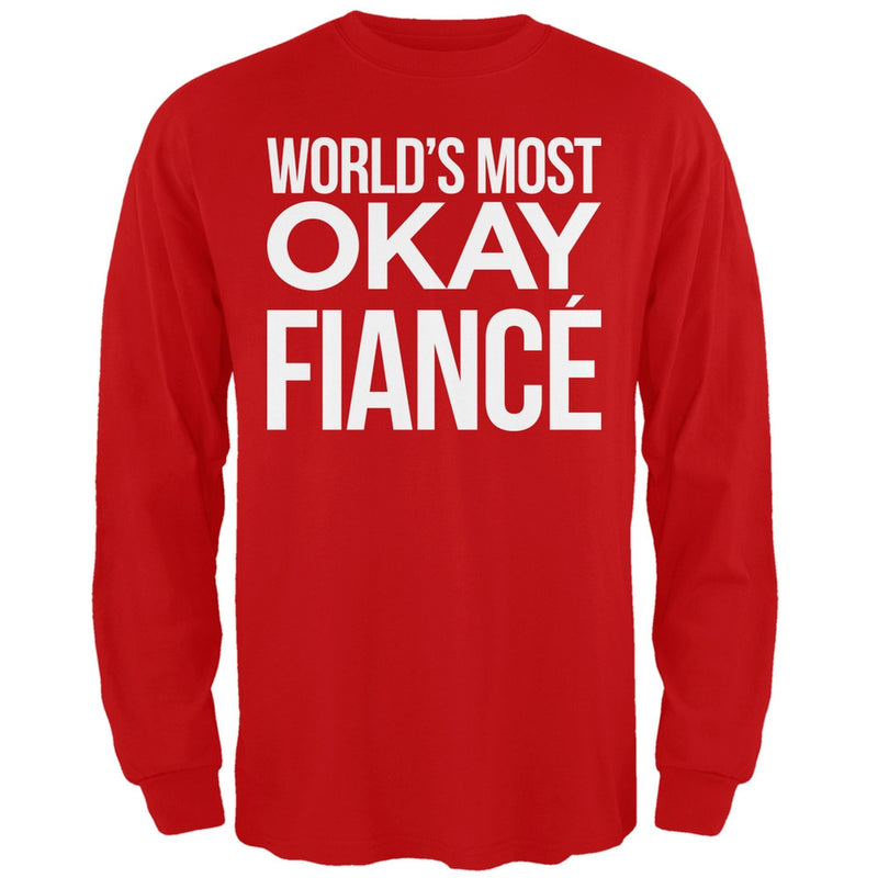 World's Most Okay Fianc?? Black Adult Long Sleeve T-Shirt Men's Long Sleeves Old Glory   