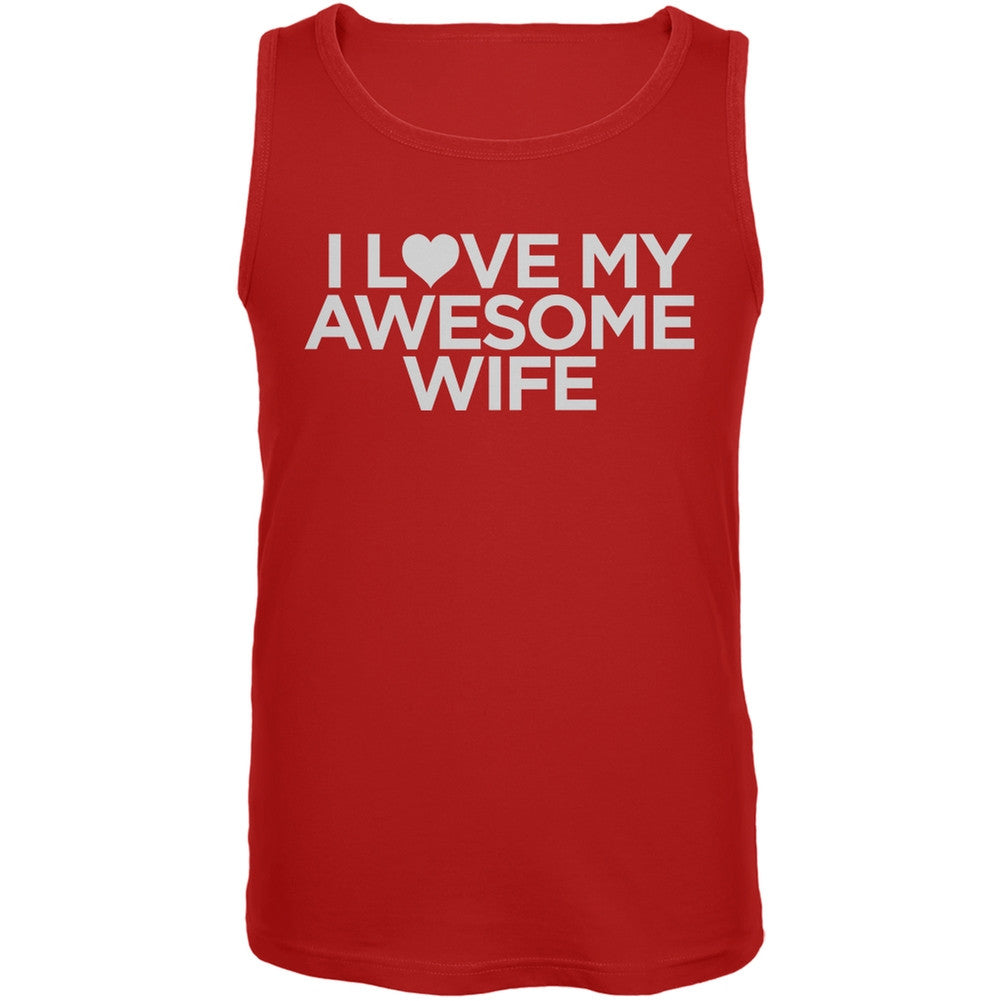I Love My Awesome Wife Red Mens Tank Top Men's Tank Tops Old Glory 2XL Red 