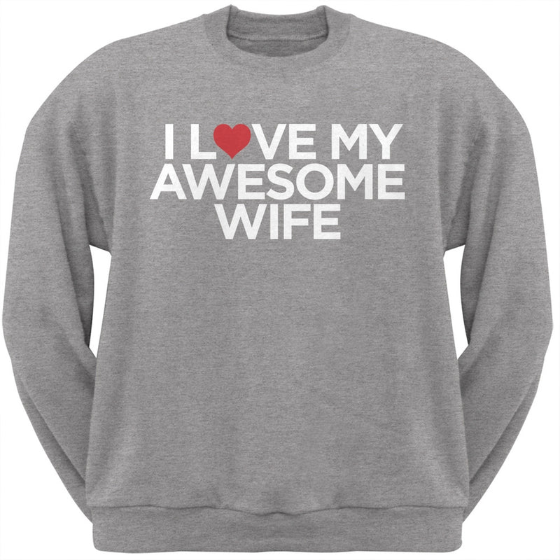 I Love My Awesome Wife Black Adult Crew Neck Sweatshirt Men's Sweatshirts Old Glory   