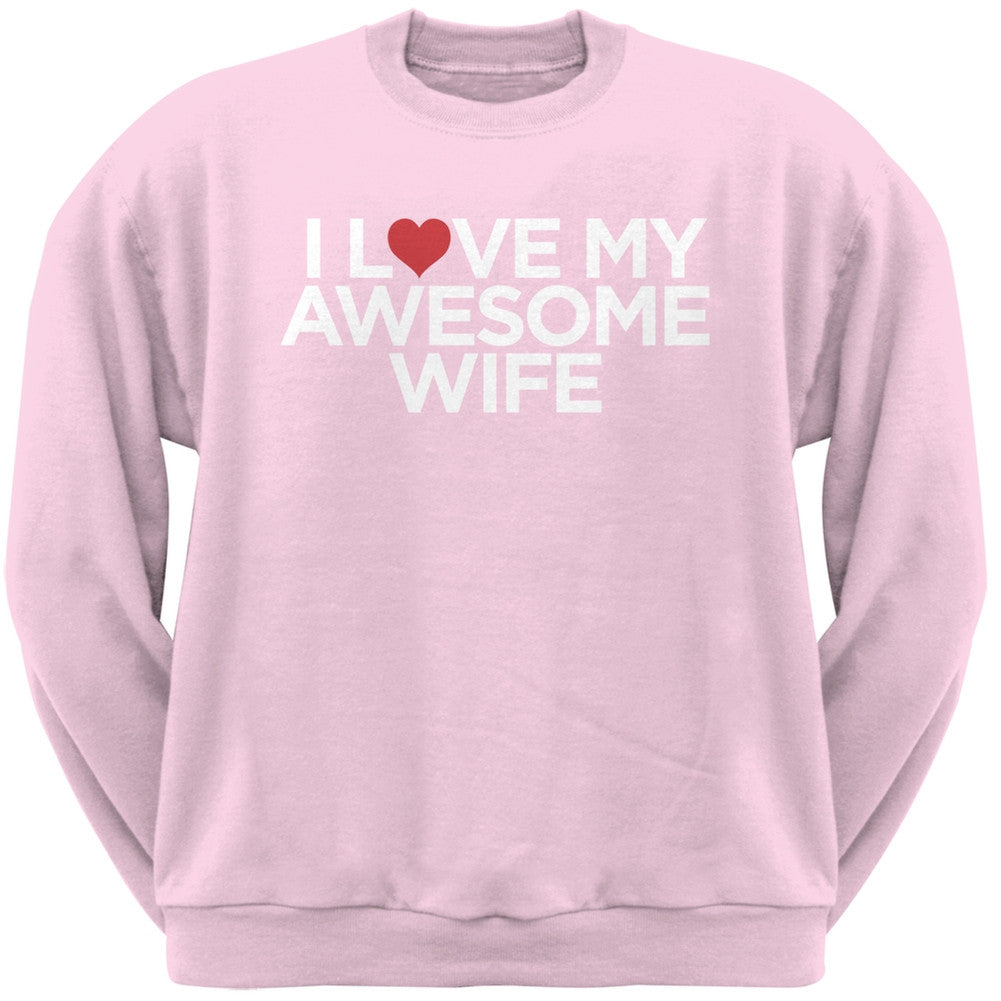 I Love My Awesome Wife Black Adult Crew Neck Sweatshirt Men's Sweatshirts Old Glory   