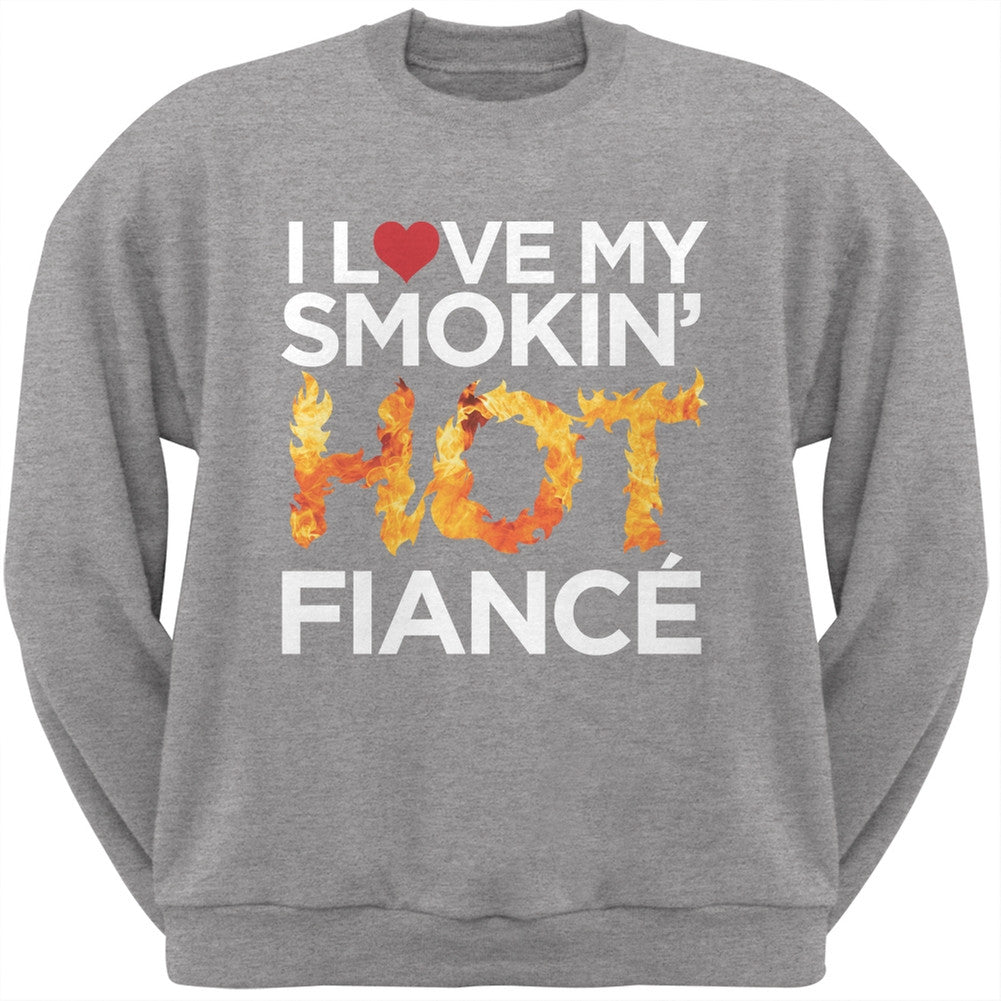 I Love My Smokin Hot Fiance Black Adult Crew Neck Sweatshirt Men's Sweatshirts Old Glory   