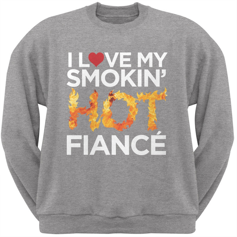 I Love My Smokin Hot Fiance Black Adult Crew Neck Sweatshirt Men's Sweatshirts Old Glory   