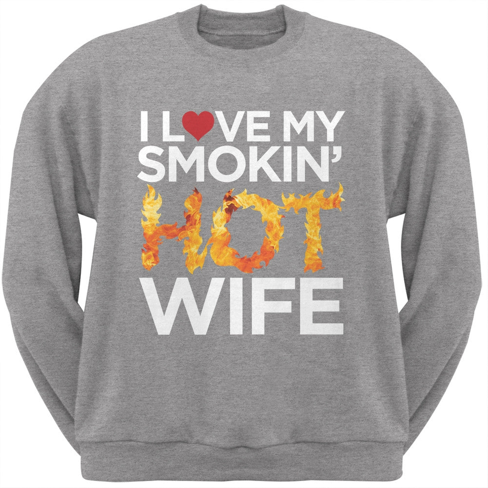 I Love My Smokin Hot Wife Black Adult Crew Neck Sweatshirt Men's Sweatshirts Old Glory   