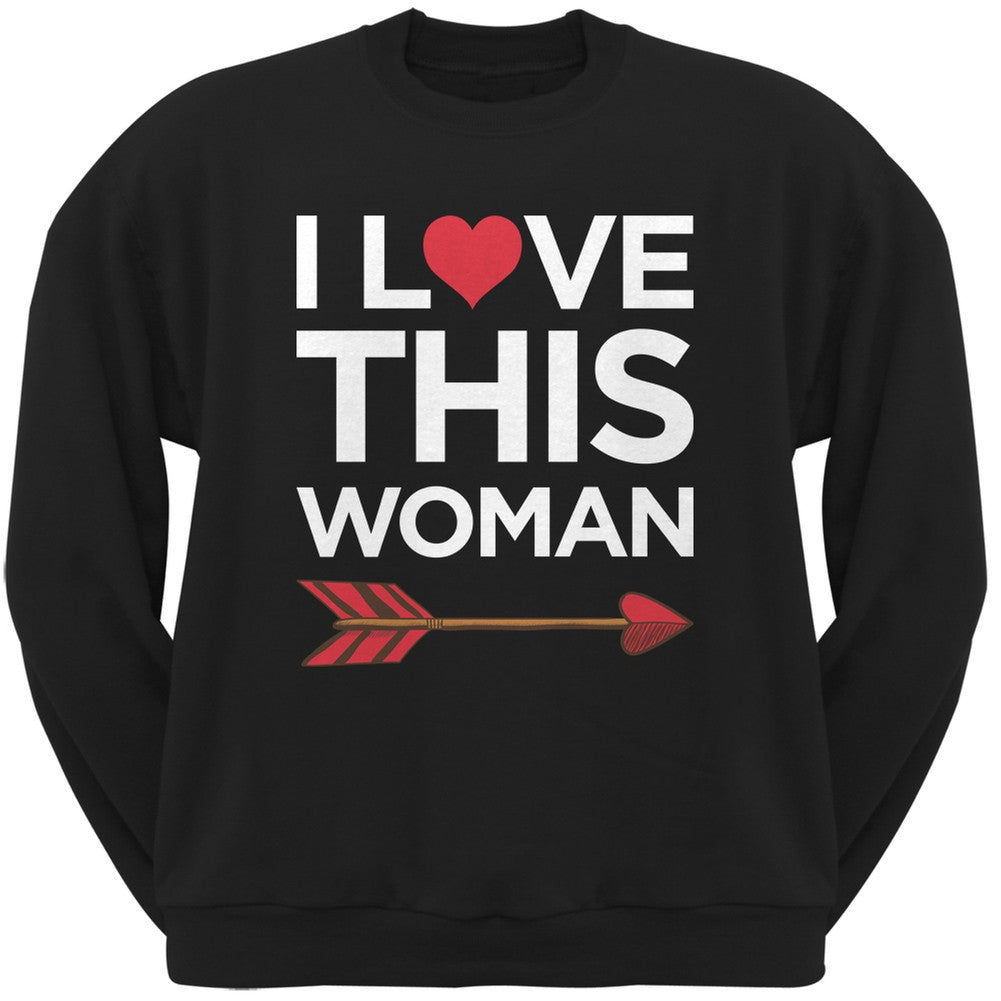 I Love This Woman Black Adult Crew Neck Sweatshirt Men's Sweatshirts Old Glory   