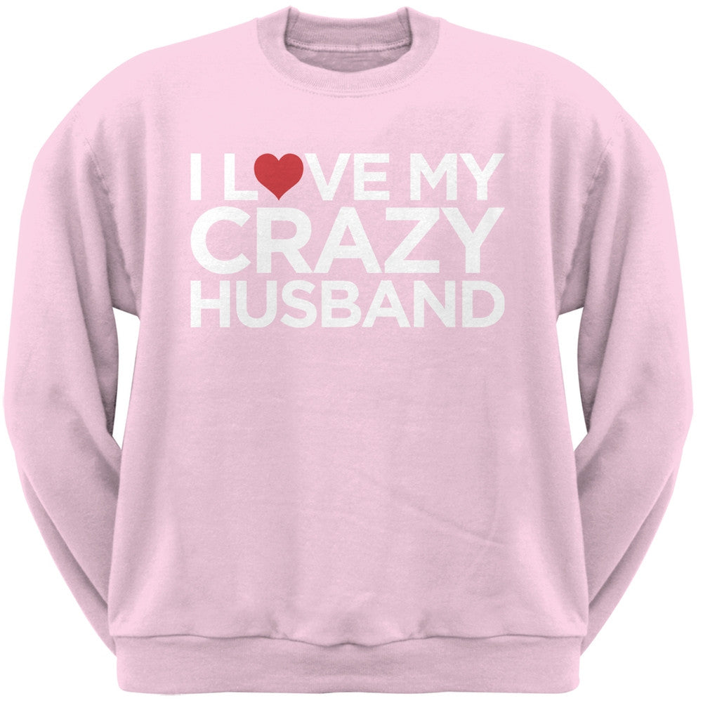 I Love My Crazy Husband Black Adult Crew Neck Sweatshirt Men's Sweatshirts Old Glory   