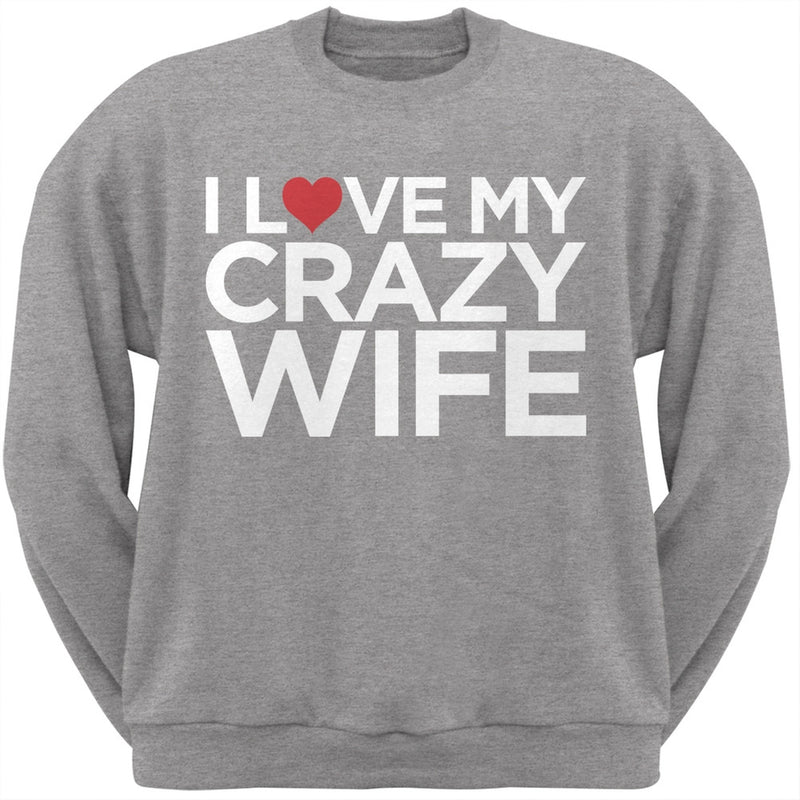 I Love My Crazy Wife Black Adult Crew Neck Sweatshirt Men's Sweatshirts Old Glory   