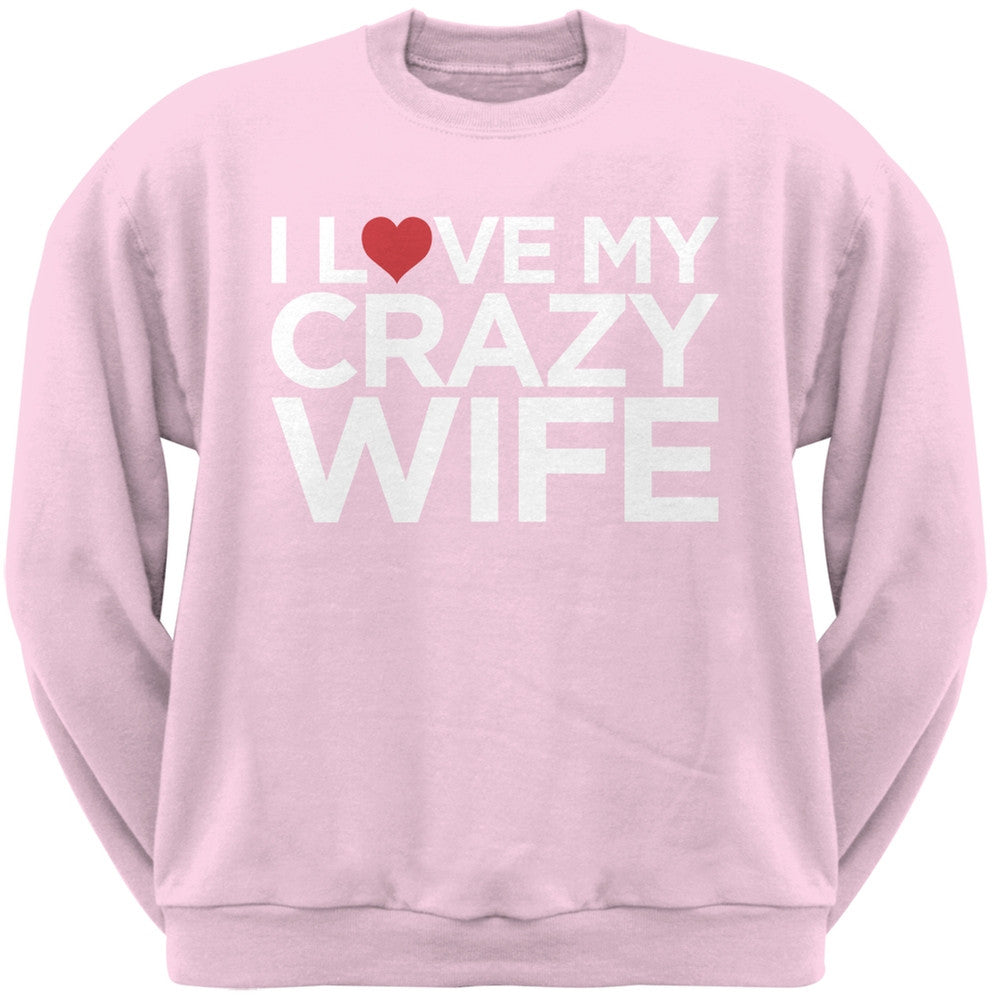 I Love My Crazy Wife Black Adult Crew Neck Sweatshirt Men's Sweatshirts Old Glory   