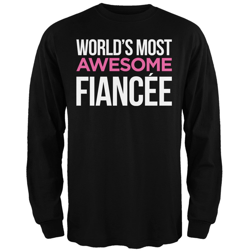 World's Most Awesome Fianc??e Black Adult Long Sleeve T-Shirt Men's Long Sleeves Old Glory   