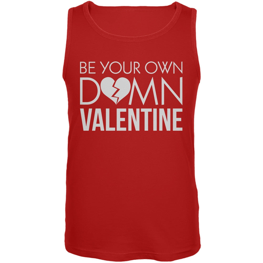 Be Your Own Damn Valentine Red Mens Tank Top Men's Tank Tops Old Glory 2XL Red 