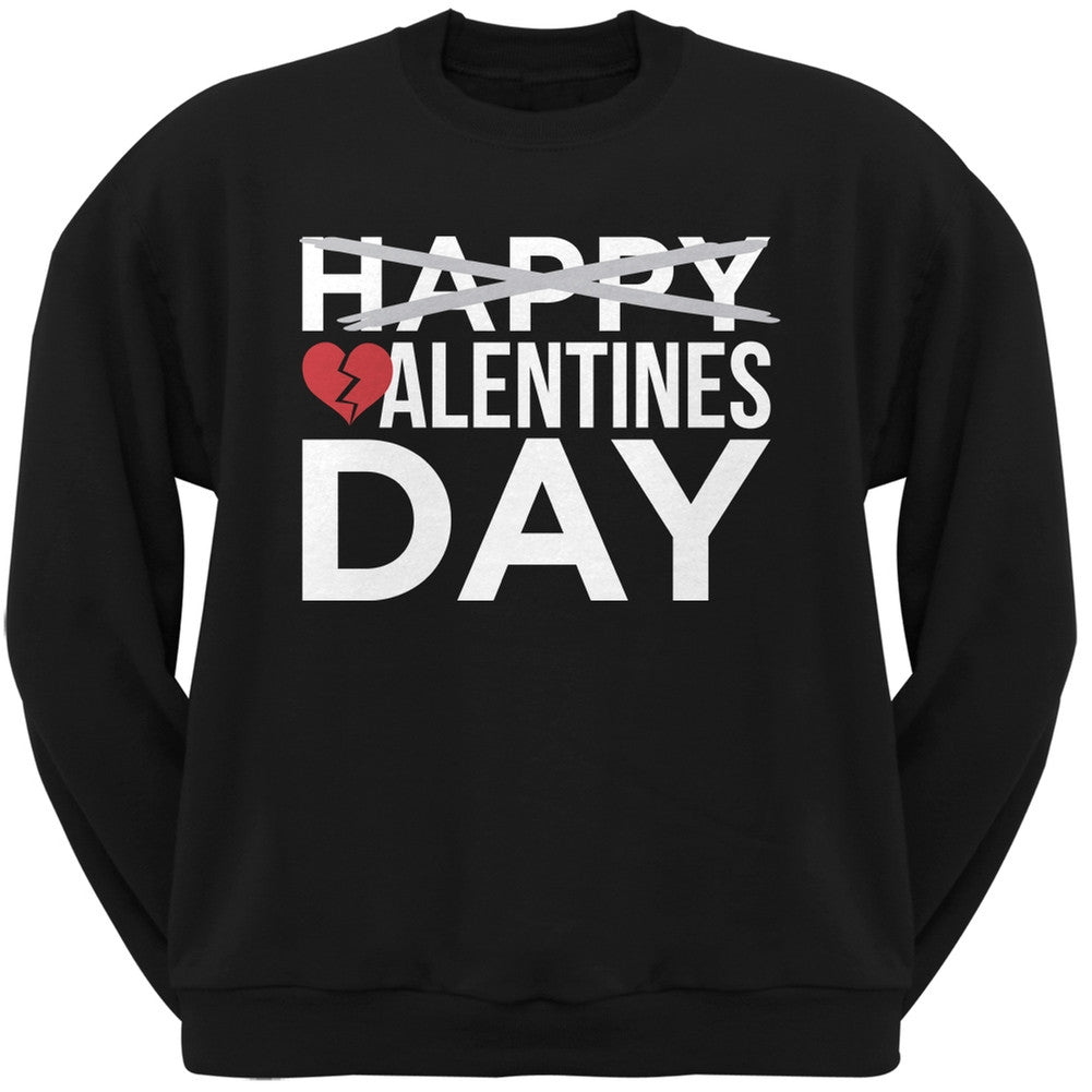 No Happy Valentines Day Black Adult Crew Neck Sweatshirt Men's Sweatshirts Old Glory   