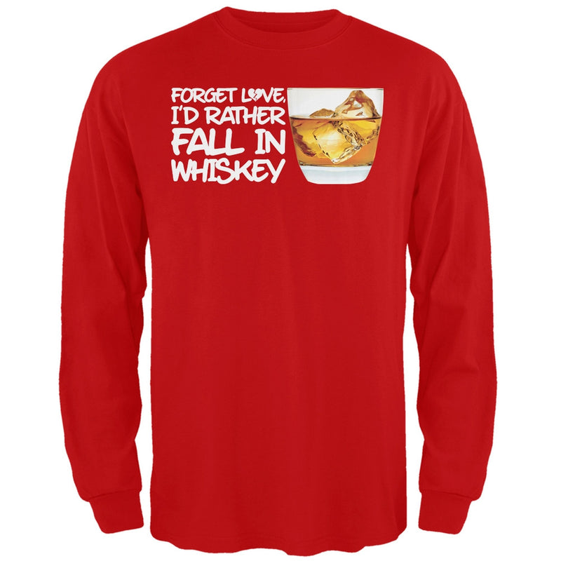 Forget Love, I'd Rather Fall in Whiskey Black Adult Long Sleeve T-Shirt Men's Long Sleeves Old Glory SM Red 