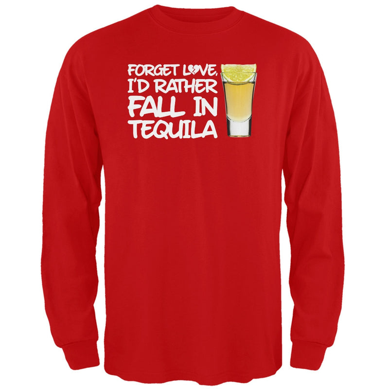 Forget Love, I'd Rather Fall in Tequila Black Adult Long Sleeve T-Shirt Men's Long Sleeves Old Glory SM Red 