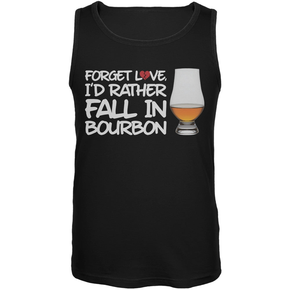 Forget Love, I'd Rather Fall in Bourbon Black Mens Tank Top Men's Tank Tops Old Glory SM Black 