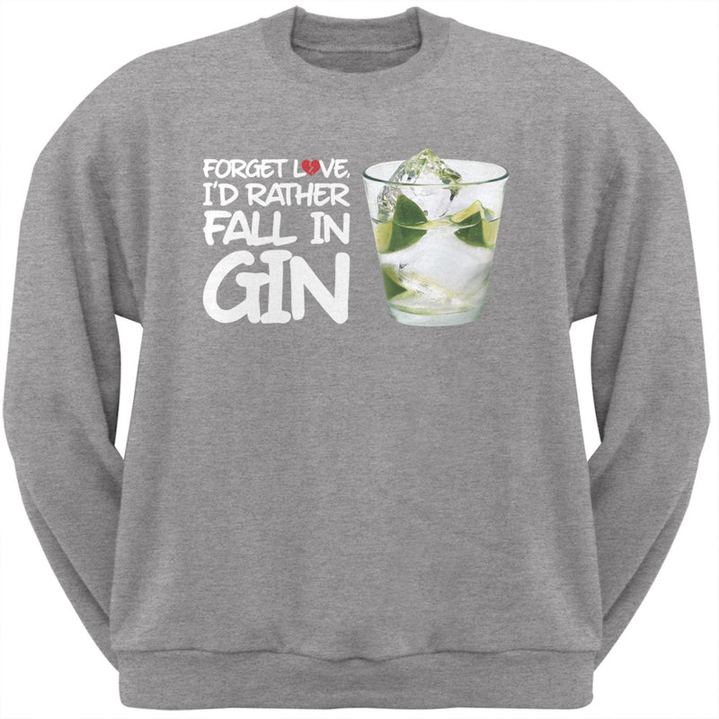 Forget Love, I'd Rather Fall in Gin Black Adult Crew Neck Sweatshirt Men's Sweatshirts Old Glory SM Grey 