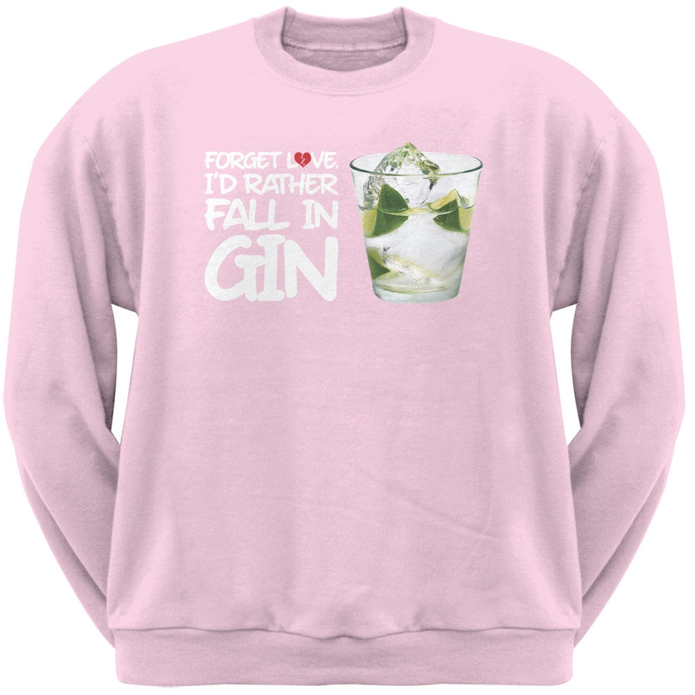 Forget Love, I'd Rather Fall in Gin Black Adult Crew Neck Sweatshirt Men's Sweatshirts Old Glory SM Light Pink 