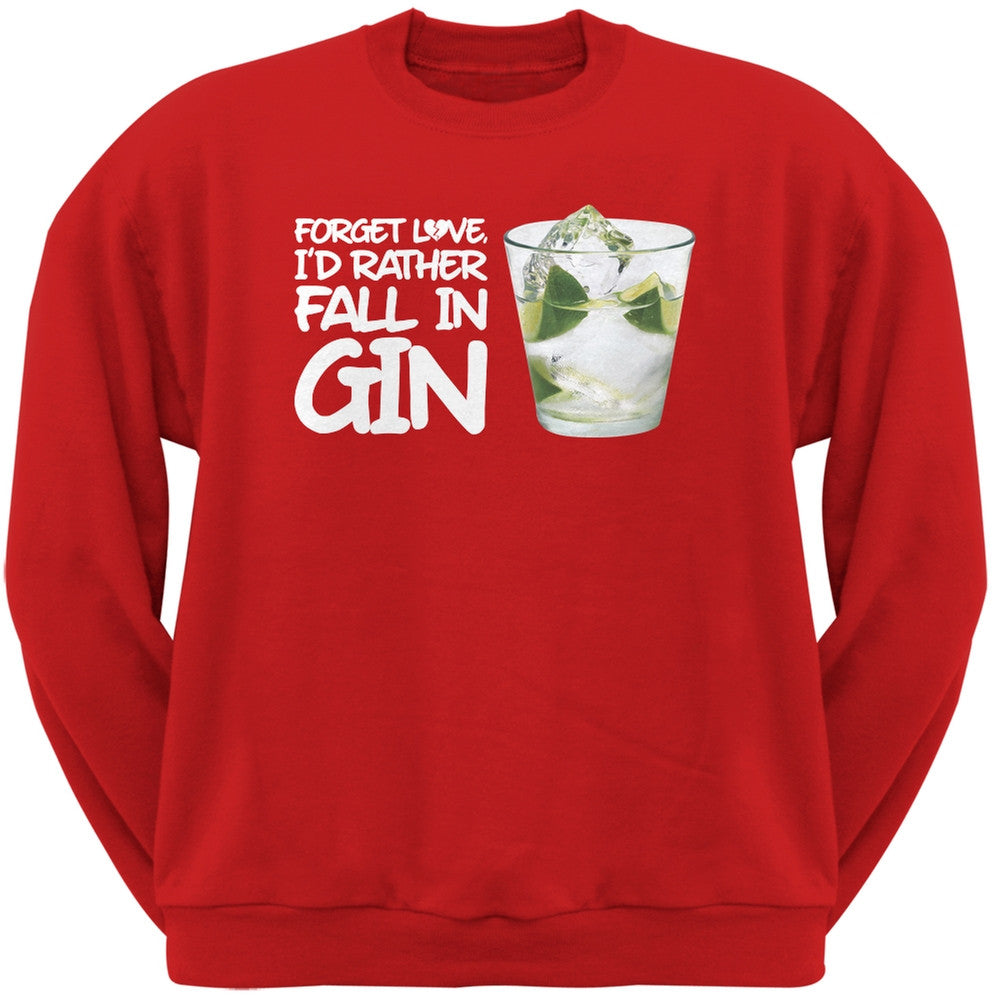 Forget Love, I'd Rather Fall in Gin Red Adult Crew Neck Sweatshirt Men's Sweatshirts Old Glory   