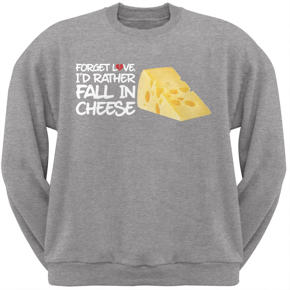 Forget Love, I'd Rather Fall in Cheese Black Adult Crew Neck Sweatshirt Men's Sweatshirts Old Glory   